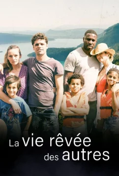 Постер: Жизнь в чужих мечтах / La vie rêvée des autres (2023) Постер: Жизнь в чужих мечтах / La vie rêvée des autres (2023)