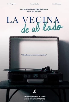 Постер: Моя соседка Леонор / La vecina de al lado (2023) Постер: Моя соседка Леонор / La vecina de al lado (2023)