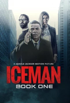 Постер: Айсмен: Книга первая / Iceman: Book One (2023)