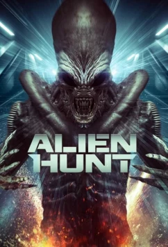 Постер: Охота на пришельца / Alien Hunt (2024)