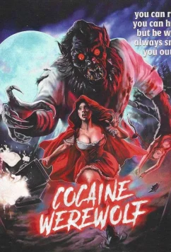 Постер: Кокаиновый оборотень / Cocaine Werewolf (2024)