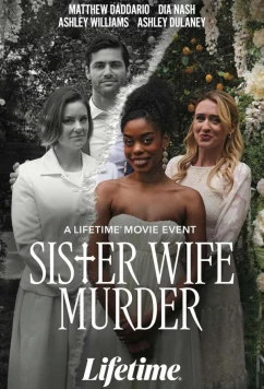 Постер: Убийство жены / Sister Wife Murder (2024)