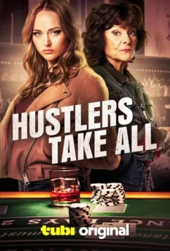 Постер: Шустрым достается все / Hustlers Take All (2024)