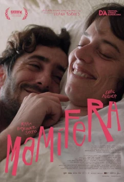 Постер: Мамочка / Mamífera (2024) Постер: Мамочка / Mamífera (2024)