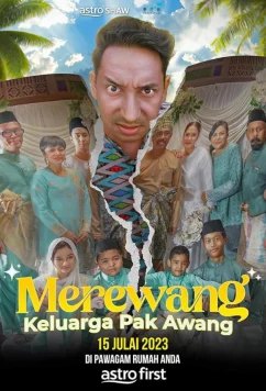 Постер: Семья Пак Аванга готовится к свадьбе / Merewang Keluarga Pak Awang (2024) Постер: Семья Пак Аванга готовится к свадьбе / Merewang Keluarga Pak Awang (2024)
