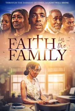 Постер: Вера в семью / Faith in the Family (2024) Постер: Вера в семью / Faith in the Family (2024)