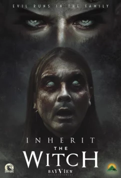 Постер: Ведьма в наследство / Inherit the Witch (2024) Постер: Ведьма в наследство / Inherit the Witch (2024)