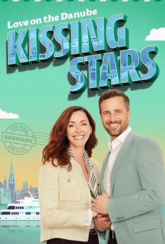 Постер: Любовь на Дунае. Целующиеся звезды / Love on the Danube Kissing Stars (2024) Постер: Любовь на Дунае. Целующиеся звезды / Love on the Danube Kissing Stars (2024)