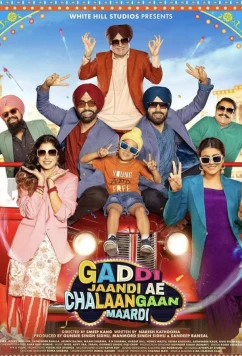 Постер: Гадди Джаанди Ае Чалаангаан Маарди / Gaddi Jaandi Ae Chalaangaan Maardi (2024)