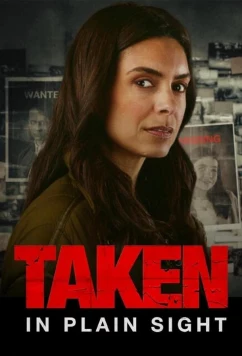 Постер: Похищенная на виду / Taken in Plain Sight (2024)