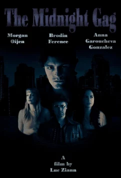 Постер: Полуночный розыгрыш / The Midnight Gag (2024) Постер: Полуночный розыгрыш / The Midnight Gag (2024)