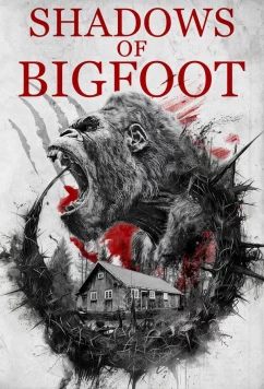 Постер: Тень Бигфута / Shadows of Bigfoot (2024)