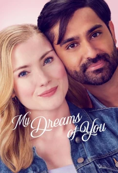 Постер: Сны о тебе / My Dreams of You (2023) Постер: Сны о тебе / My Dreams of You (2023)