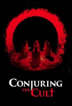 Постер: Проклятие секты / Conjuring the Cult (2024)