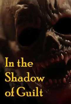 Постер: Тень виновности / In the Shadow of Guilt (2022)