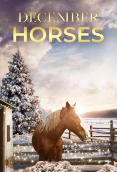 Постер: Декабрьские лошади / December Horses (2023)