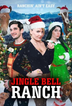 Постер: Ранчо Джингл Белл / Jingle Bell Ranch (2023)
