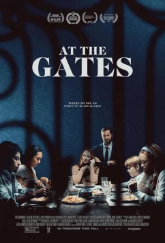 Постер: У ворот / At the Gates (2022) Постер: У ворот / At the Gates (2022)