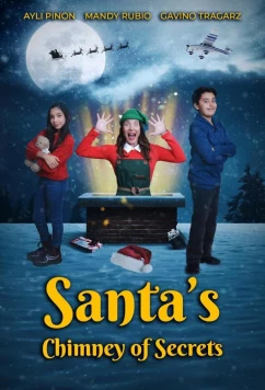 Постер: Тайна дымохода Санты / Santa's Chimney of Secrets (2024)