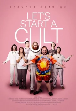 Постер: Давай создадим культ / Let's Start a Cult (2024)