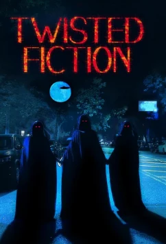 Постер: Запутанные истории / Twisted Fiction (2023)