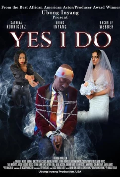 Постер: Да, я согласен / Yes I Do (2024)