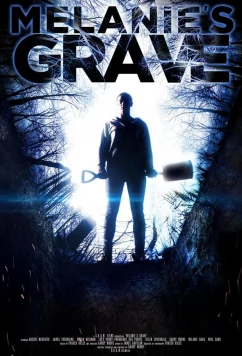 Постер: Могила Мелани / Melanie's Grave (2024) Постер: Могила Мелани / Melanie's Grave (2024)