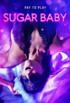 Постер: Содержанка / Sugar Baby (2024)