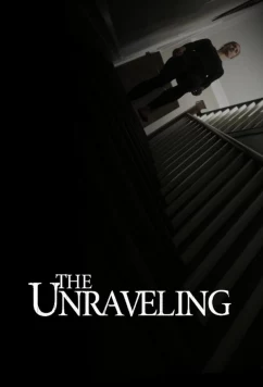 Постер: Помутнение / The Unraveling (2023)