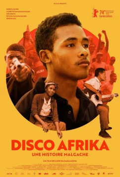 Постер: Диско Африка. Малагасийская история / Disco Afrika: une histoire malgache (2023) Постер: Диско Африка. Малагасийская история / Disco Afrika: une histoire malgache (2023)