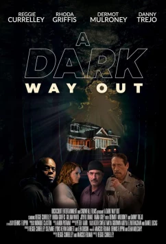 Постер: Тёмный выход / A Dark Way Out (2024) Постер: Тёмный выход / A Dark Way Out (2024)