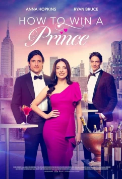 Постер: Как завоевать принца / How to Win a Prince (2023)