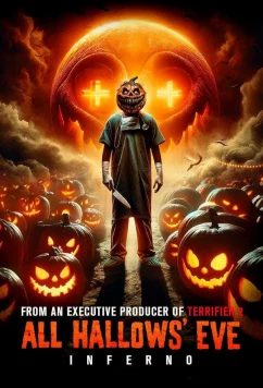 Постер: Канун Дня всех святых: Инферно / All Hallows' Eve: Inferno (2024)