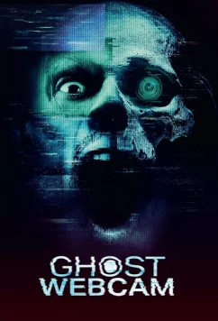 Постер: Призрачный вебкам / Ghost Webcam (2023)