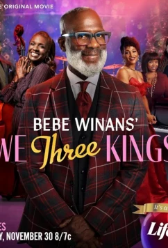 Постер: Бэбэ Вайнан: Мы три царя / BeBe Winans' We Three Kings (2024)