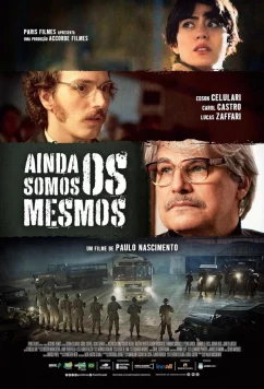Постер: Мы все те же / Ainda Somos os Mesmos (2024)