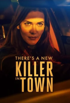 Постер: В городе новый убийца / There's a New Killer in Town (2024) Постер: В городе новый убийца / There's a New Killer in Town (2024)