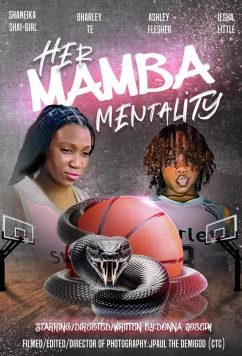 Постер: Её змеиный характер / Her Mamba Mentality (2023)