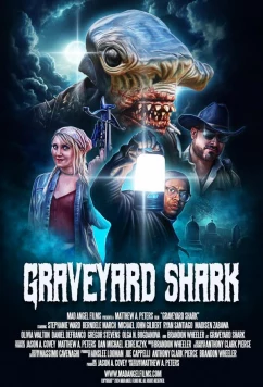 Постер: Кладбищенская Акула / Graveyard Shark (2024)