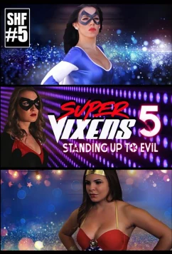 Постер: Супермегеры 5 / Super Vixens 5 (2023) Постер: Супермегеры 5 / Super Vixens 5 (2023)