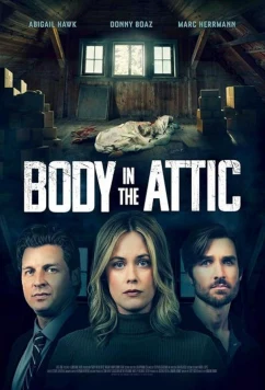 Постер: Тайный любовник моей жены / Body in the Attic (2024)