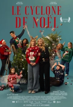 Постер: Рождественский циклон / Le Cyclone de Noël (2024) Постер: Рождественский циклон / Le Cyclone de Noël (2024)