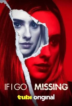Постер: Если я пропаду / If I Go Missing (2024) Постер: Если я пропаду / If I Go Missing (2024)