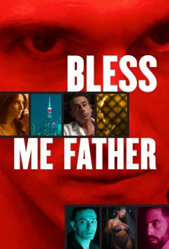 Постер: Благословите меня, отец / Bless Me Father (2023)
