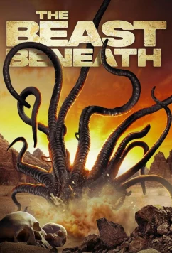 Постер: Подземный монстр / The Beast Beneath (2023) Постер: Подземный монстр / The Beast Beneath (2023)