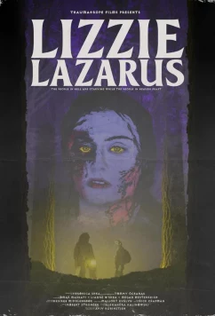 Постер: Воскрешая Лиззи / Lizzie Lazarus (2024) Постер: Воскрешая Лиззи / Lizzie Lazarus (2024)