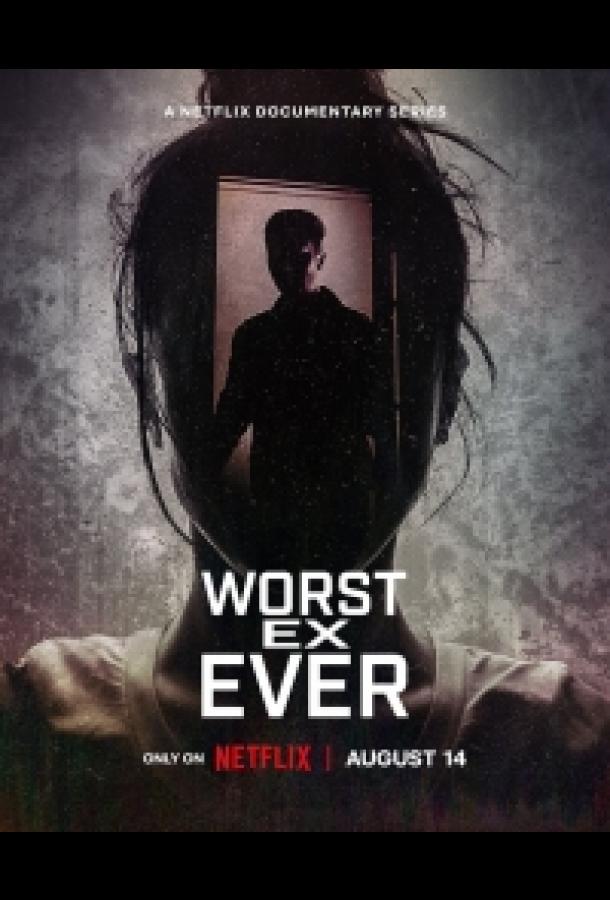 Постер: Кошмарные бывшие / Worst Ex Ever (2024) Постер: Кошмарные бывшие / Worst Ex Ever (2024)